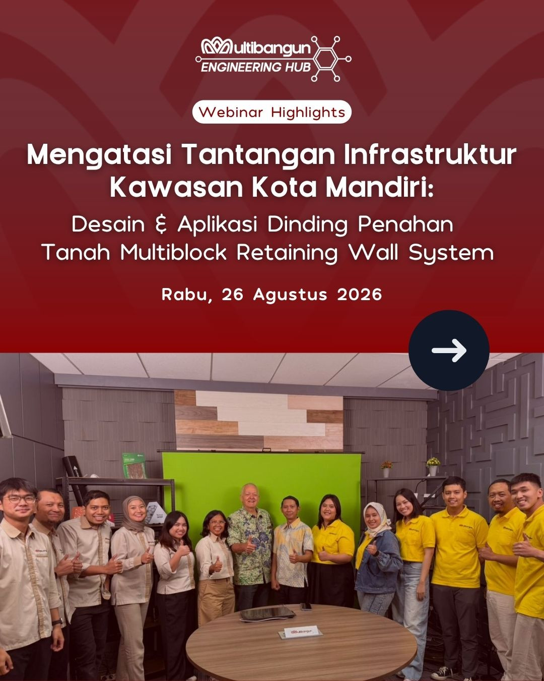 Multibangun Engineering Hub-Webinar 11: “Mengatasi Tantangan Infrastruktur Kawasan Kota Mandiri”